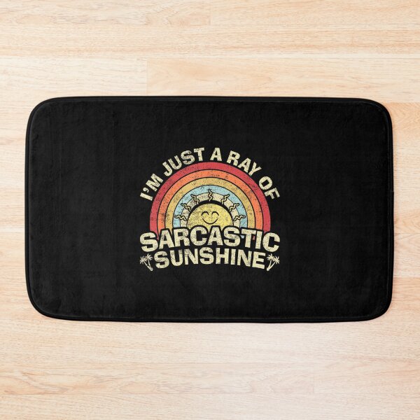 Item preview, Im Just A Ray of Sarcastic Sunshine Novelty Humor Sarcastic designed and sold by NatalieCWilk.