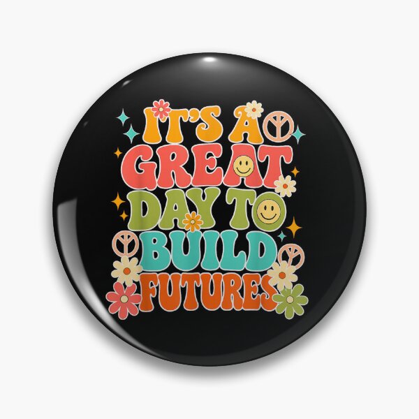 Item preview, it's a great day to build futures designed and sold by CAnastazyshop.