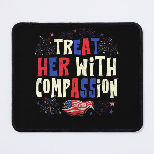 Item preview, treat her with compassion designed and sold by schoolofbullies.