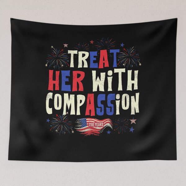 Item preview, treat her with compassion designed and sold by schoolofbullies.