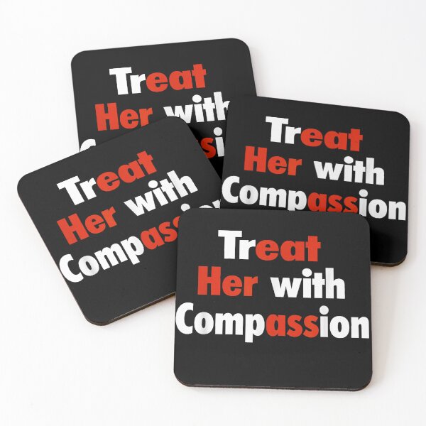 Item preview, Treat Her With Compassion Hidden Message Funny Adult Humor designed and sold by haitrieuic96.
