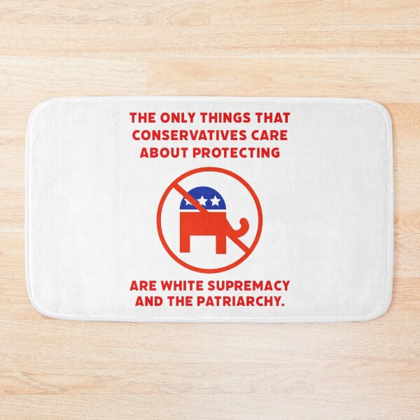 Item preview, Conservatives only protect white supremacy and the patriarchy.  designed and sold by Rachel the Artist .