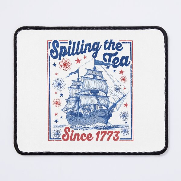 Item preview, Spilling The Tea Since 1773 250Th Anniversary designed and sold by Ortigzitoun.