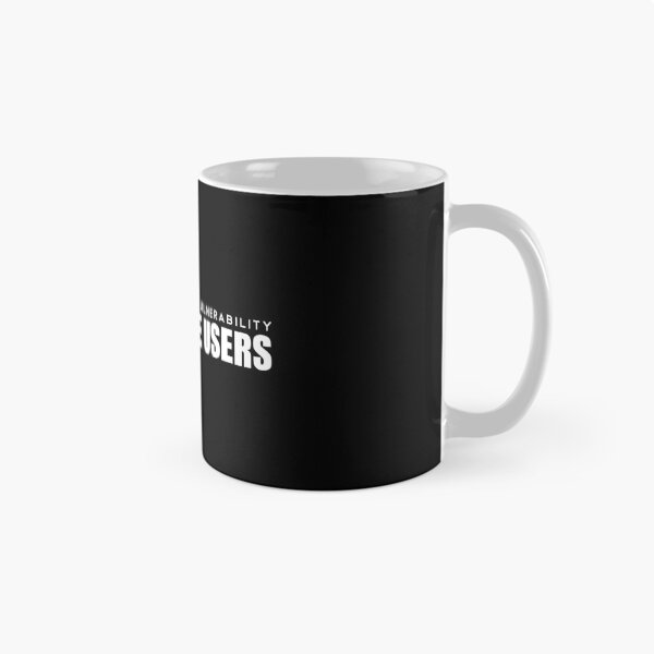 Item preview, Funny Cybersecurity Quote Vulnerability Is The Users - IT Professional Gift designed and sold by Osmose-Studio.