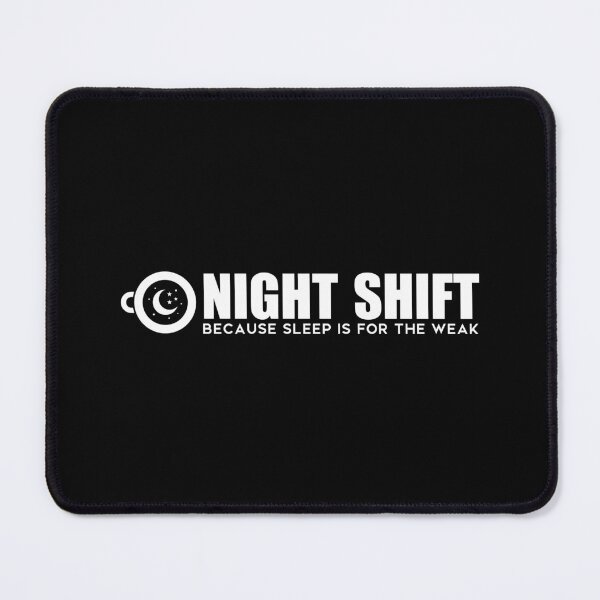 Item preview, Funny Night Shift Quote Sleep Is For The Weak - Nurse Healthcare Gift designed and sold by Osmose-Studio ⭐⭐⭐⭐⭐.