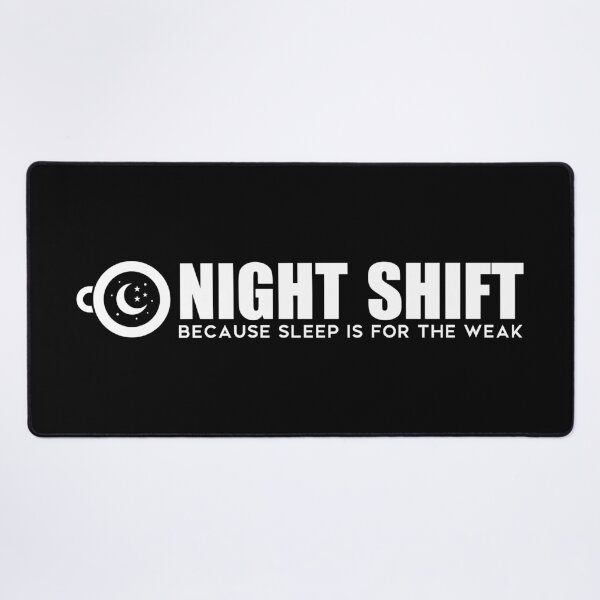 Item preview, Funny Night Shift Quote Sleep Is For The Weak - Nurse Healthcare Gift designed and sold by Osmose-Studio ⭐⭐⭐⭐⭐.