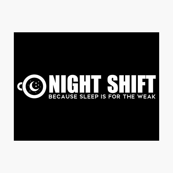 Item preview, Funny Night Shift Quote Sleep Is For The Weak - Nurse Healthcare Gift designed and sold by Osmose-Studio ⭐⭐⭐⭐⭐.
