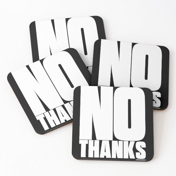 Item preview, No Thanks designed and sold by AtomicMonday.