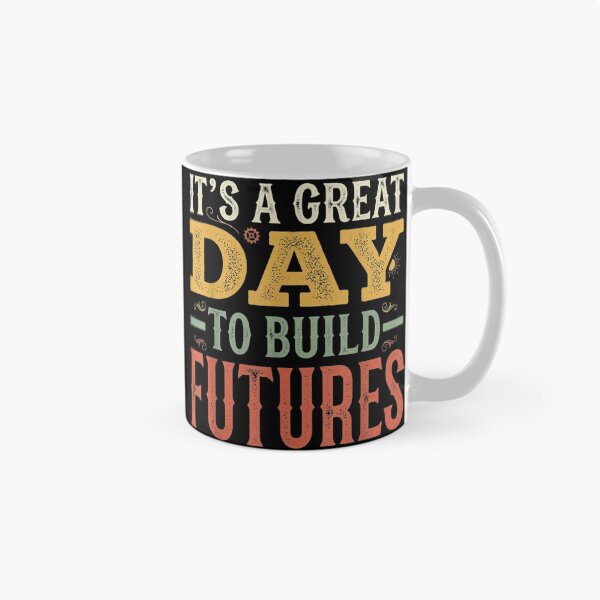 Item preview, it's a great day to build futures  designed and sold by mariazin.