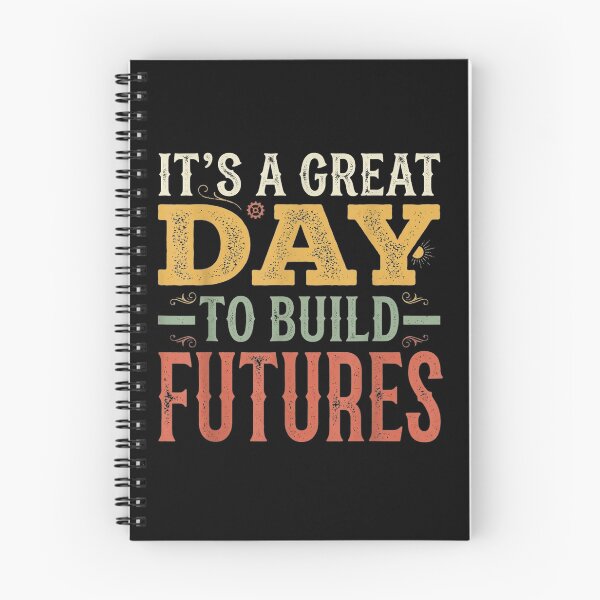 Item preview, it's a great day to build futures  designed and sold by mariazin.