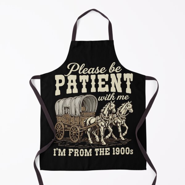 Item preview, Please Be Patient With Me I'm From The 1900s Vintage Horse Wagon designed and sold by haitrieuic96.