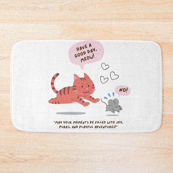 Item preview, Have a good day meow designed and sold by JRroess.