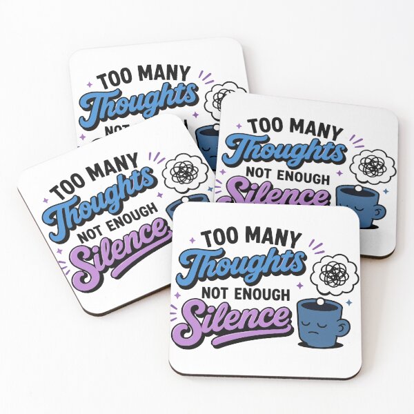 Item preview, Too Many Thoughts Not Enough Silence Funny Quote designed and sold by Magmashup.