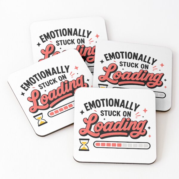 Item preview, Emotionally Stuck On Loading Funny Quote designed and sold by Magmashup.