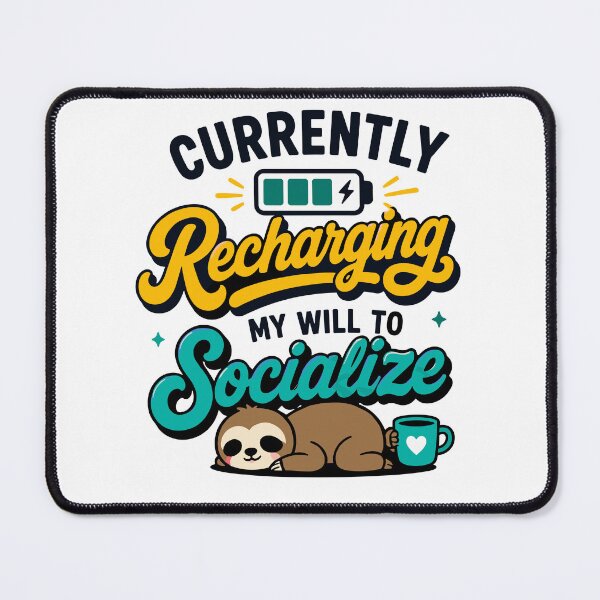 Item preview, Currently Recharging My Will To Socialize Funny Quote designed and sold by Gift Phrase Studio.