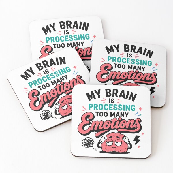 Item preview, My Brain Is Processing Too Many Emotions Funny Quote designed and sold by Magmashup.