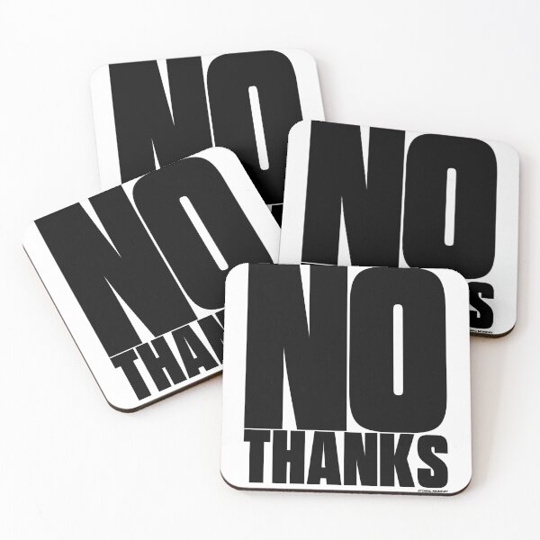Item preview, No Thanks designed and sold by AtomicMonday.