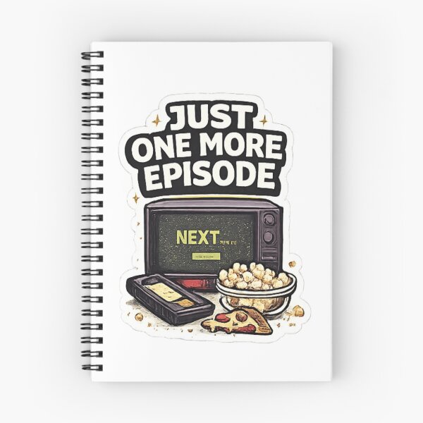 Item preview, Just One More Episode Funny Binge Watching Design designed and sold by Artbysarmina.