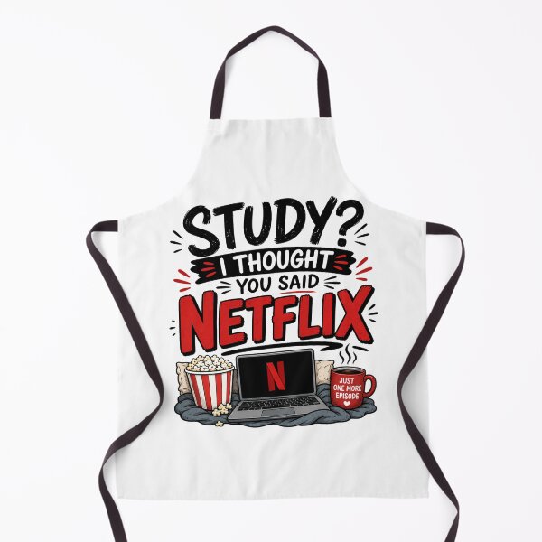 Item preview, Study I Thought You Said Netflix Funny Student Meme Design designed and sold by TommyArt94.