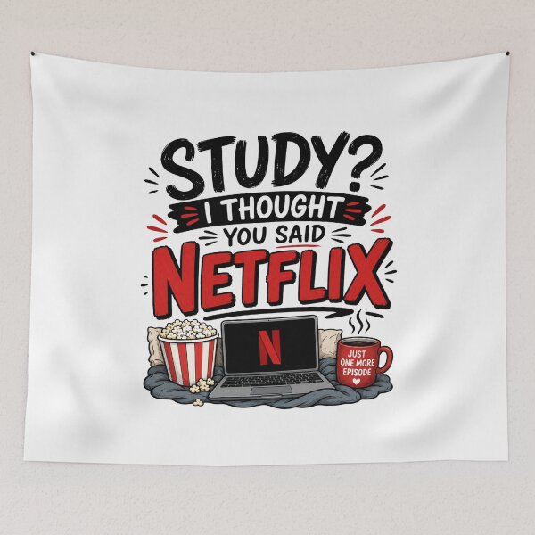 Item preview, Study I Thought You Said Netflix Funny Student Meme Design designed and sold by TommyArt94.