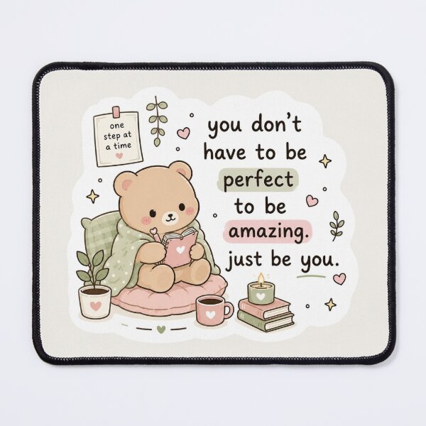 Item preview, You Don’t Have to Be Perfect to Be Amazing Sticker – Cozy Bear Motivation designed and sold by Digital_products_0111.