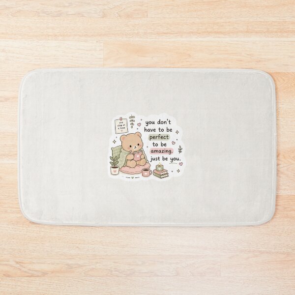 Item preview, You Don’t Have to Be Perfect to Be Amazing Sticker – Cozy Bear Motivation designed and sold by Digital_products_0111.