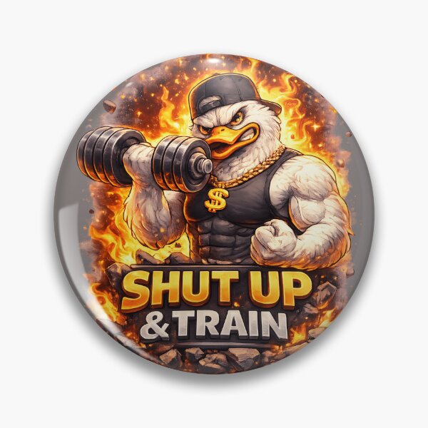 Item preview, Shut Up And Train Duck Gym Design designed and sold by Nixora.