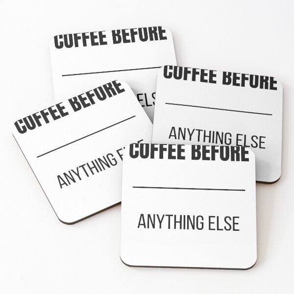 Item preview, Coffee Before Anything Else Funny Coffee Lover Priority T-Shirt designed and sold by VioletCreatives.