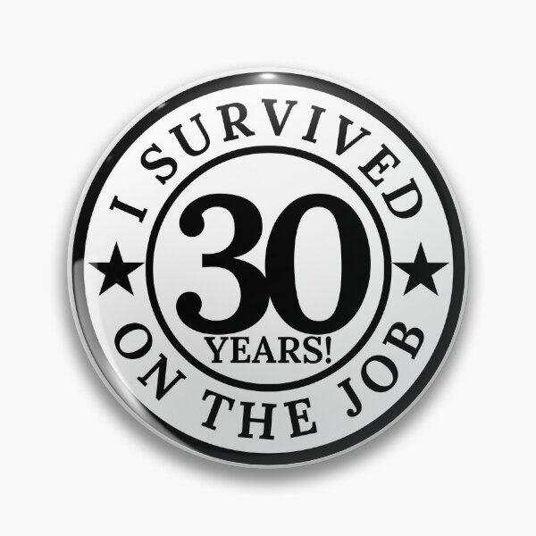 Item preview, I Survived 30 Years On The Job designed and sold by highflycrafts.