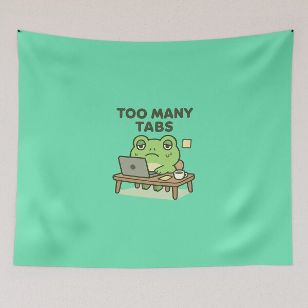 Item preview, Too Many Tabs Frog Meme designed and sold by Noxivora.