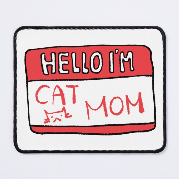 Item preview, Hello I am Cat Mom Hand Drawn Name Tag designed and sold by RNASstuff.