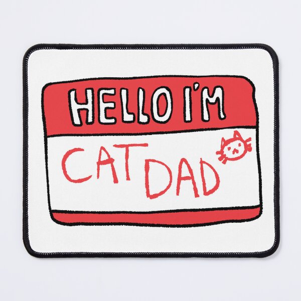 Item preview, Hello I am Cat Dad Hand Drawn Name Tag designed and sold by RNASstuff.