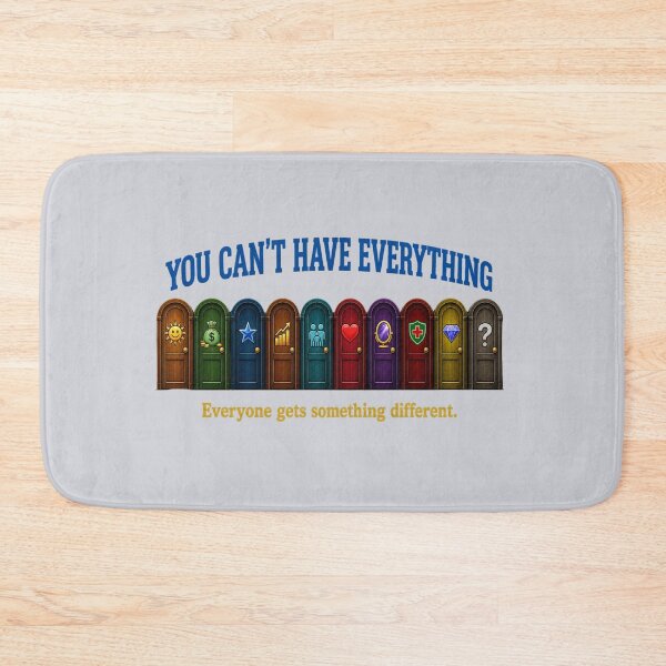 Item preview, You Can’t Have Everything – Funny Life Choices Doors T-Shirt designed and sold by Aimetoi.