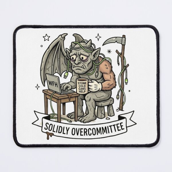 Item preview, Solidly Overcommitted designed and sold by PixelsTelas.