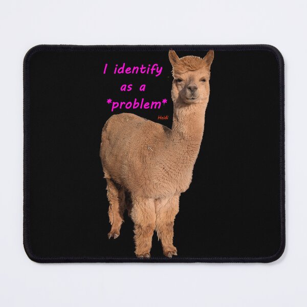 Item preview, Heidi says she's a problem designed and sold by Xiveramadu.