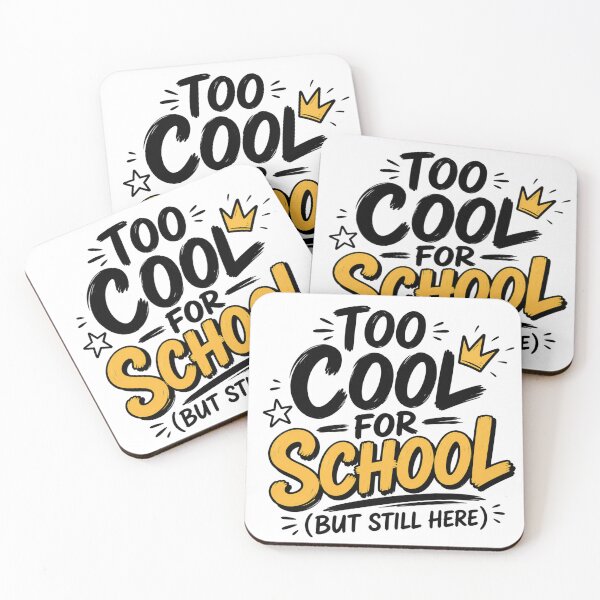 Item preview, Too Cool for School But Still Here Funny Student Quote Design designed and sold by TommyArt94.