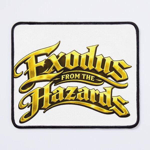 Item preview, Exodus from the Hazards slogan – BigBoiBirdies Collection designed and sold by BigBoiBirdies.