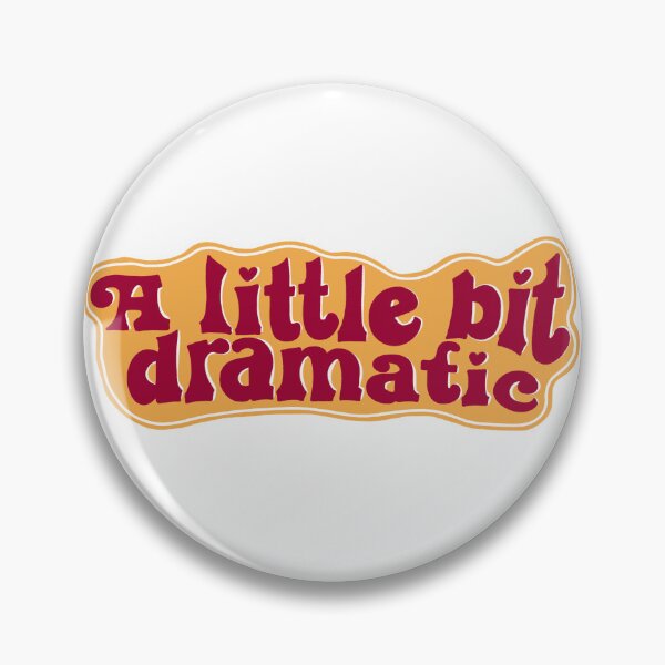 Item preview, A little bit dramatic designed and sold by pinkyfish1010.