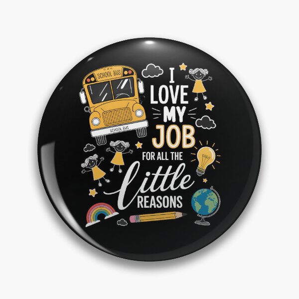 Item preview, Bus Driver I Love My Job Little Reasons Back to School designed and sold by sailorjessiArt.