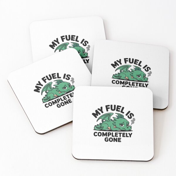 Item preview, My Fuel Is Completely Gone Funny Dragon Gift designed and sold by Mr-wow.