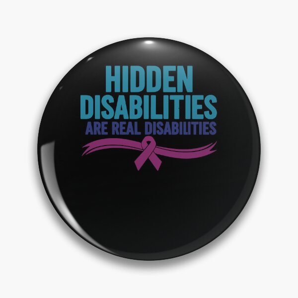 Item preview, Disability Awareness Hidden Disabilities Are Real designed and sold by LuminOrb.