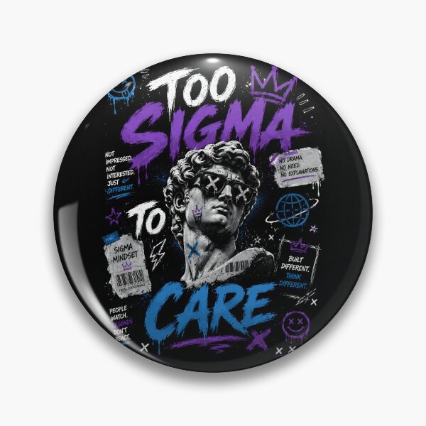 Item preview, Too Sigma To Care designed and sold by DCdigitalgrowth.
