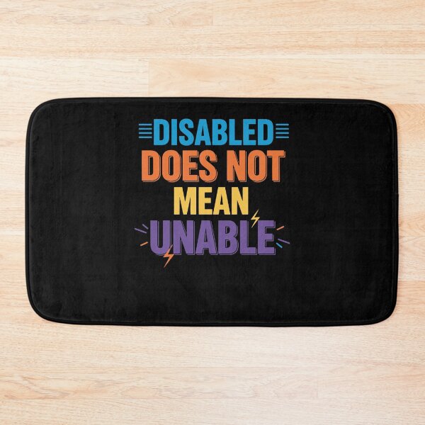 Item preview, Disability Awareness Disabled Does Not Mean Unable designed and sold by LuminOrb.