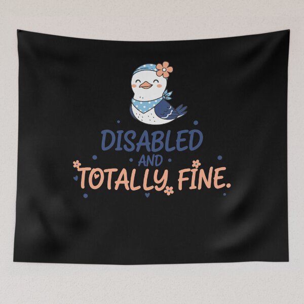 Item preview, Disability Awareness Disabled And Totally Fine designed and sold by LuminOrb.