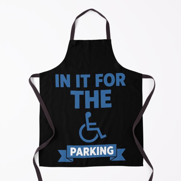 Item preview, Disability awareness In It For The Parking designed and sold by LuminOrb.