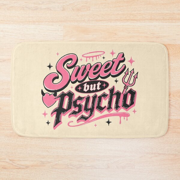 Item preview, Sweet But Psycho designed and sold by TheRightNotes.