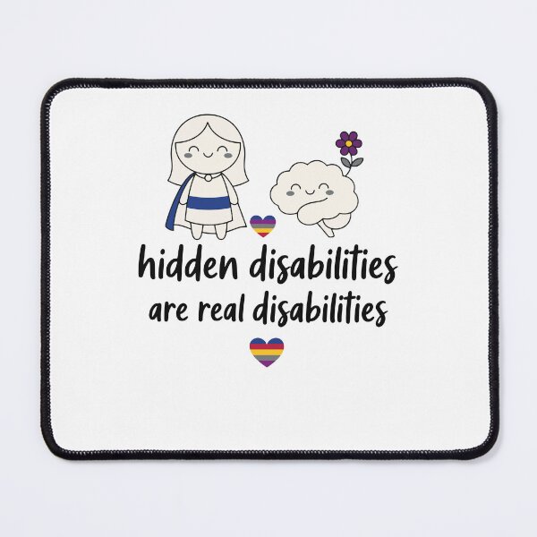Item preview, Disability Awareness Hidden Disabilities Are Real designed and sold by LuminOrb.