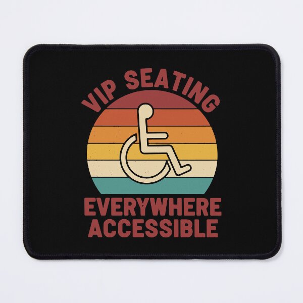 Item preview, Disability Awareness Vip Seating Everywhere designed and sold by LuminOrb.