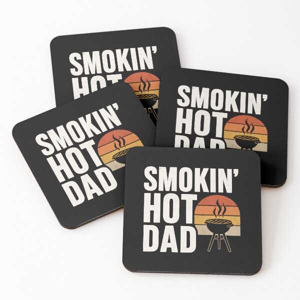 Item preview, Smokin Hot Dad  designed and sold by zoes-ink.