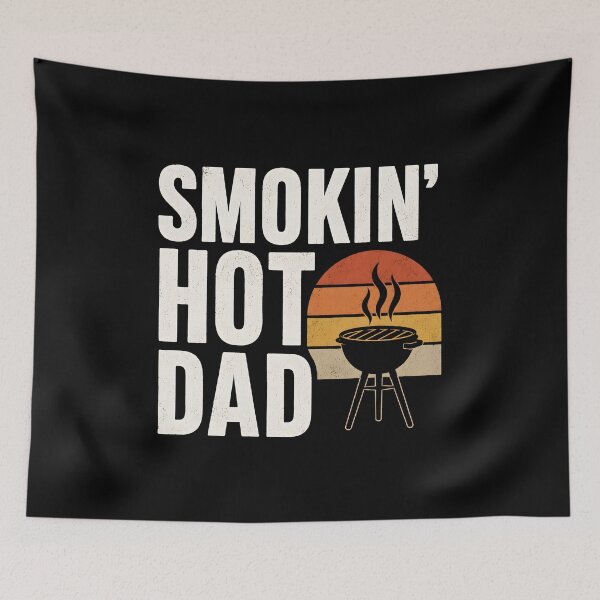 Item preview, Smokin Hot Dad  designed and sold by zoes-ink.
